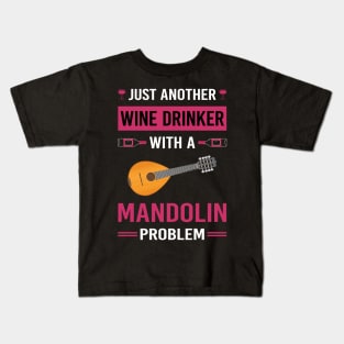 Wine Drinker Mandolin Kids T-Shirt